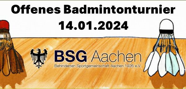Offenes Badmintonturnier der BSG Aachen 14.01.2024